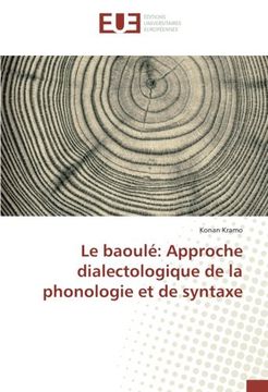 portada Le baoulé: Approche dialectologique de la phonologie et de syntaxe
