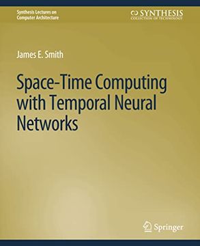 portada Space-Time Computing with Temporal Neural Networks (in English)