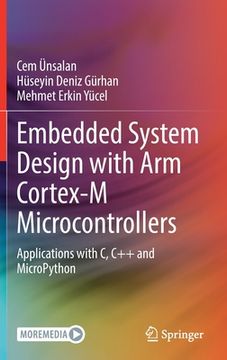 portada Embedded System Design with Arm Cortex-M Microcontrollers: Applications with C, C++ and Micropython 