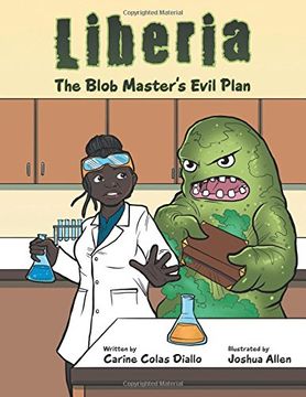 portada Liberia: The Blob Master's Evil Plan