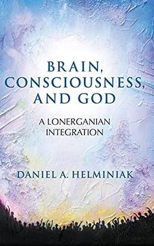 portada Brain, Consciousness, and God: A Lonerganian Integration (in English)