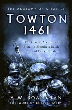 portada Towton 1461: The Anatomy of a Battle 