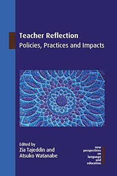 portada Teacher Reflection: Policies, Practices and Impacts: 111 (New Perspectives on Language and Education) (en Inglés)