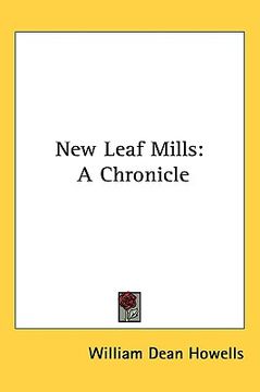 portada new leaf mills: a chronicle (en Inglés)