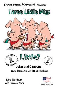 portada Three Little Pigs -- Little ? -- Jokes and Cartoons: in Black + White (en Inglés)