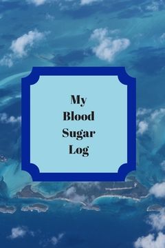 portada My Blood Sugar Tracker: A yearly tracker of blood glucose levels (in English)
