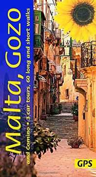 portada Malta, Gozo and Comino Guide: 60 Long and Short Walks With Detailed Maps and Gps; 3 car Tours With Pull-Out map (Sunflower Landscapes) (in English)