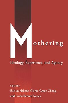 portada mothering: ideology, experience, and agency