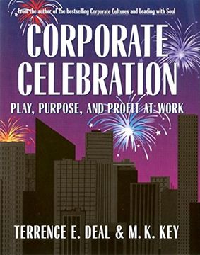 portada Corporate Celebration Play, Purpose, and Profit at Work (en Inglés)