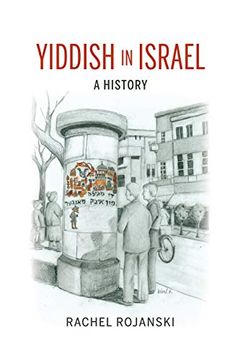 portada Yiddish in Israel: A History (Perspectives on Israel Studies) (in English)