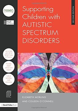 portada Supporting Children with Autistic Spectrum Disorders: Volume 2 (nasen spotlight)