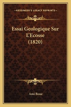 portada Essai Geologique Sur L'Ecosse (1820) (en Francés)