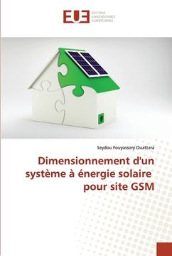 portada Dimensionnement d'un système à énergie solaire pour site GSM (en Francés)