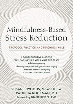 portada Mindfulness-Based Stress Reduction: Protocol, Practice, and Teaching Skills (en Inglés)