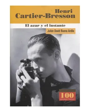 portada Henry Cartier-Bresson: El Azar y el Instante (in Spanish)