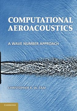 portada Computational Aeroacoustics: A Wave Number Approach (Cambridge Aerospace Series) (in English)