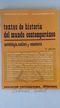 portada Textos de Historia del Mundo Contemporaneo: Metodologia, Analisis (2ª Ed. )