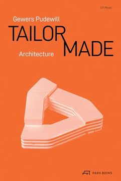 portada Gewers Pudewill: Tailor Made Architecture (en Inglés)