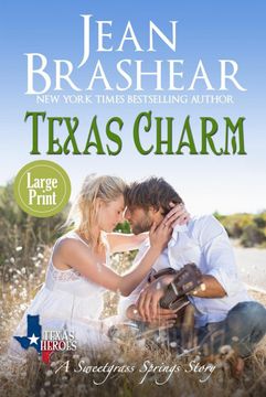 portada Texas Charm: Large Print Edition - Sweetgrass Springs Stories (Texas Heroes) (in English)