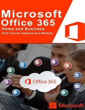 portada Microsoft Office 365: (Full Course Desktop And Mobile) 