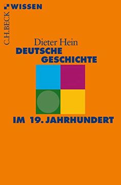 portada Deutsche Geschichte im 19. Jahrhundert (Beck'sche Reihe) (in German)