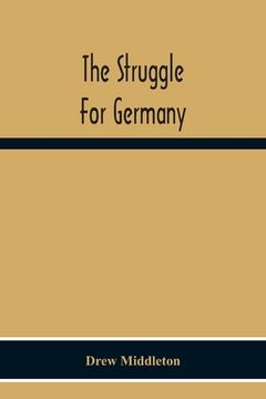 portada The Struggle For Germany 