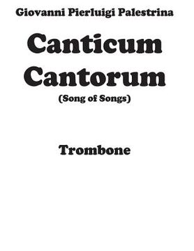 portada Canticum Cantorum - brass quintet - Trombone (en Inglés)