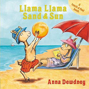 portada Llama Llama Sand and Sun: A Touch & Feel Book (Llama Llama Board Books) (en Inglés)