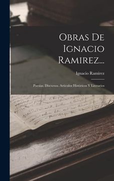 portada Obras de Ignacio Ramirez.    Poesías. Discursos. Artículos Históricos y Literarios