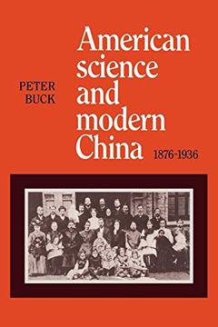 portada American Science and Modern China, 1876-1936 (en Inglés)