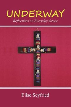 portada underway: reflections on everyday grace (en Inglés)