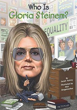 portada Who is Gloria Steinem? (Who Was? ) (in English)