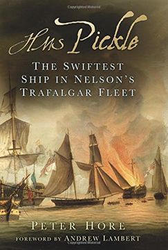 portada HMS Pickle: The Swiftest Ship in Nelson's Fleet at Trafalgar