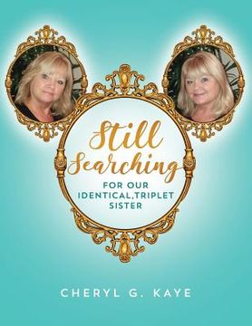 portada Still Searching: For Our Identical, Triplet Sister (en Inglés)