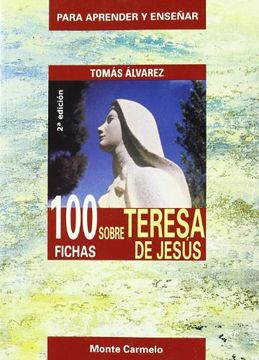 portada 100 Fichas Sobre Santa Teresa de Jesús (Para Aprender y Enseñar) (in Spanish)