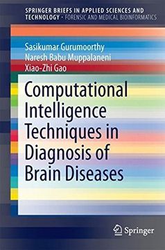 portada Computational Intelligence Techniques in Diagnosis of Brain Diseases (Springerbriefs in Applied Sciences and Technology) (en Inglés)