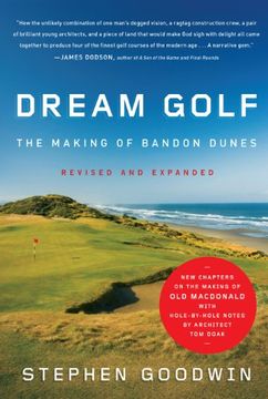 portada Dream Golf: The Making of Bandon Dunes (en Inglés)