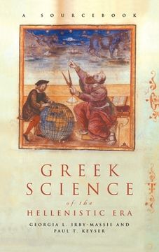 portada Greek Science of the Hellenistic Era: A Sourcebook (en Inglés)