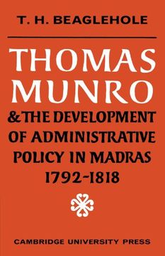 portada Thomas Munro and the Development of Administrative Policy in Madras 1792-1818 (en Inglés)
