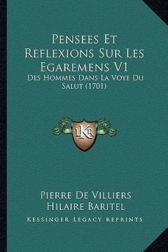 portada Pensees Et Reflexions Sur Les Egaremens V1: Des Hommes Dans La Voye Du Salut (1701) (in French)
