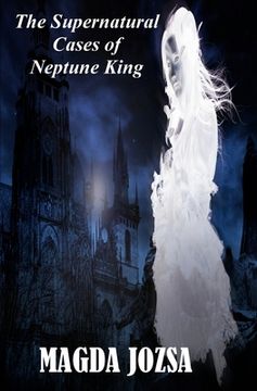 portada The Supernatural Cases of Neptune king (en Inglés)