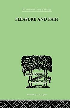 portada Pleasure and Pain: A Theory of the Energic Foundation of Feeling