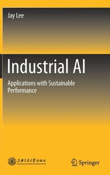 portada Industrial AI: Applications with Sustainable Performance (in English)