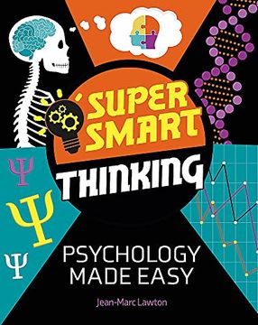 portada Super Smart Thinking: Psychology Made Easy (en Inglés)