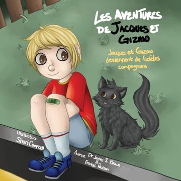 portada LES AVENTURES DE JACQUES ET GIZMO: Jacques et Gizmo deviennent de fidèles compagnons (French Edition)