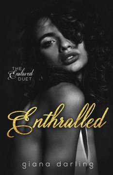 portada Enthralled (1) (The Enslaved Duet) (in English)