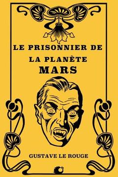 portada Le prisonnier de la planète Mars (en Francés)