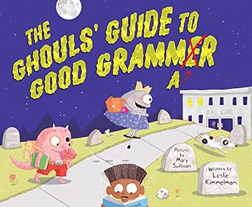 portada The Ghouls'Guide to Good Grammar (en Inglés)