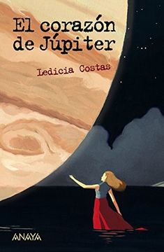 portada El Corazón de Júpiter (Literatura Juvenil (a Partir de 12 Años) - Leer y Pensar-Selección) (in Spanish)