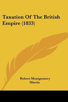 portada taxation of the british empire (1833)